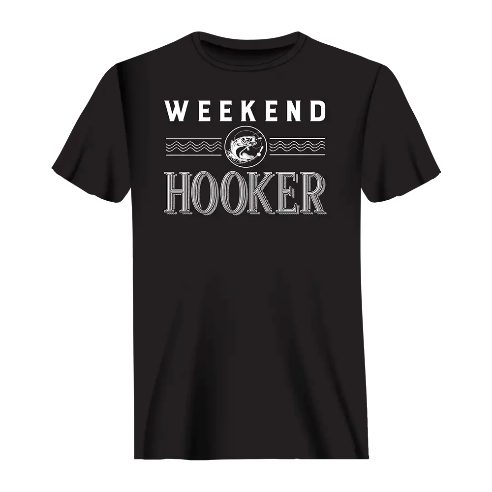 Weekend Hooker Man T-Shirt